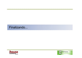 Finalizando...
 
