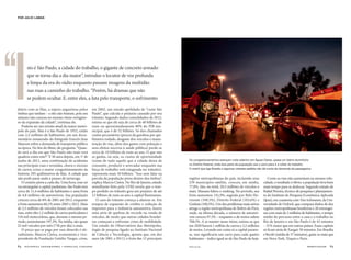 mobilidade 8584 national geographic • especial cidades
em 2002, um estudo apelidado de “custo São
Paulo”, que calcula o prejuízo causado por seu
trânsito. Segundo dados consolidados de 2012,
estima-se que ele seja de cerca de 40 bilhões de
reais ou aproximadamente 80% do PIB mu-
nicipal, que é de 52 bilhões. Só dos chamados
custos pecuniários (preços da gasolina por qui-
lômetro rodado, desgaste dos veículos e manu-
tenção de vias, além dos gastos com poluição e
seus efeitos nocivos à saúde pública) perde-se
cerca de 10 bilhões de reais ao ano. O que não
se ganha, ou seja, os custos de oportunidade
(soma de tudo aquilo que a cidade deixa de
consumir, produzir e arrecadar enquanto sua
força de trabalho está estagnada no trânsito),
representa mais 30 bilhões. “Isso sem falar na
parcela da população presa dentro dos ônibus”,
explica Marcos Cintra. No Rio de Janeiro, estudo
semelhante feito pela UFRJ revela que o tem-
po perdido no trânsito gera um prejuízo de até
12 bilhões de reais ao ano à capital fluminense.
O caos do trânsito começa a alastrar-se. Em
tempos de expansão de crédito e redução de
impostos para a indústria automotiva, houve
uma série de quebras de recorde na venda de
veículos, de modo que outras cidades brasilei-
ras começam a enfrentar crises de mobilidade.
Um estudo do Observatório das Metrópoles,
órgão de pesquisa ligado ao Instituto Nacional
de Ciência e Tecnologia, aponta que, em dez
anos (de 2001 a 2011), a frota das 12 principais
regiões metropolitanas do país, incluindo seus
239 municípios-satélite, cresceu, em média,
77,8%. São, no total, 20,5 milhões de veículos a
mais. Manaus lidera o ranking. No período, sua
frota aumentou 141,9%, seguida por Belo Ho-
rizonte (108,5%), Distrito Federal (103,6%) e
Goiânia (100,5%). Um dos problemas mais sérios
atinge a região metropolitana de Belém do Pará,
onde, na última década, o número de automó-
veis cresceu 97,3% – enquanto o de motos saltou
708,3%. A se manter nesse ritmo, estima-se que
em 2020 haverá 1 milhão de carros e 3,2 milhões
de motos. Levando em conta só a capital paraen-
se, isso significaria um carro para cada quatro
habitantes – índice igual ao de São Paulo de hoje.
Como as vias não aumentam na mesma velo-
cidade, o resultado é óbvio: a população leva bem
mais tempo para se deslocar. Segundo estudo de
Rafael Pereira, técnico de pesquisa e planejamen-
to do Instituto de Pesquisa Econômica Aplicada
(Ipea), em coautoria com Tim Schwanen, da Uni-
versidade de Oxford, que compara dados de dez
regiões metropolitanas brasileiras e 20 estrangei-
ras com mais de 2 milhões de habitantes, o tempo
médio de percurso entre a casa e o trabalho no
Rio de Janeiro e em São Paulo é de 43 minutos
– 31% maior que em outros países. Essas capitais
só ficam atrás de Xangai: 50 minutos. Em Brasília
e Recife (média de 37 minutos), gasta-se mais que
em Nova York, Tóquio e Paris.
diário com as filas, a espera angustiosa pelos
ônibus que tardam – e eles não bastam, pois seu
número não cresceu no mesmo ritmo vertigino-
so da expansão da cidade”, continua ele.
Poderia ser um retrato atual da maior metró-
pole do país. Mas é a São Paulo de 1952, então
com 2,5 milhões de habitantes, em um docu-
mentário restaurado do fotógrafo francês Jean
Manzon sobre a demanda de transporte público
na época. No fim do filme, ele pergunta: “Quan-
do será o dia em que São Paulo não mais verá
quadros como este?” E 50 anos depois, em 1o
de
junho de 2012, uma combinação de acidentes
nas principais ruas e avenidas, chuva e excesso
de carros criou o maior congestionamento da
história: 295 quilômetros de filas. A cidade que
não pode parar anda a passos de tartaruga.
O cenário piora a cada dia. Uma hora, esse nó
vai estrangular a capital paulistana. São Paulo tem
cerca de 11,4 milhões de habitantes e uma frota
de 4,8 milhões de automóveis. Sua população
cresceu cerca de 8% de 2001 até 2012, enquanto
a frota aumentou 60,1% entre 2003 e 2012. Mais
de 2,5 milhões de veículos foram colocados nas
ruas, entre eles 1,5 milhão de carros particulares e
510 mil motocicletas, que, durante o mesmo pe-
ríodo, aumentaram 197,3%. Na média, são quase
22 mil veículos por mês (730 por dia) a mais.
O preço que se paga por esse absurdo é ele-
vadíssimo. Marcos Cintra, economista e vice-
presidente da Fundação Getúlio Vargas, criou,
por Julio lamas
sto é São Paulo, a cidade do trabalho, o gigante de concreto armado
que se torna dia a dia maior”, introduz o locutor de voz profunda
e limpa da era do rádio enquanto passam imagens da multidão
nas ruas a caminho do trabalho. “Porém, há dramas que não
se podem ocultar. E, entre eles, a luta pelo transporte, o sofrimento
‘‘I
os congestionamentos avançam noite adentro em águas Claras, quase um bairro-dormitório
no Distrito Federal, onde boa parte da população usa o carro para ir e voltar do trabalho.
o metrô que liga Brasília a algumas cidades-satélite não dá conta da demanda de passageiros.
ériCo hiller
NGE159 mobilidade.indd 84-85 6/5/13 4:51 PM
 