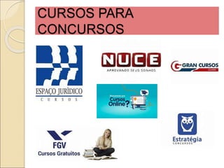 CURSOS PARA
CONCURSOS
 