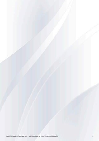 UWU SOLUTIONS - COMO ESCOLHER O PARCEIRO IDEAL DE SERVIÇOS DE CONTABILIDADE

2

 