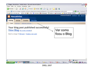 Ver como ficou o Blog 
