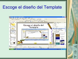 Escoge el diseño del Template 
