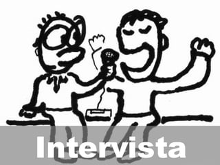 Intervista 