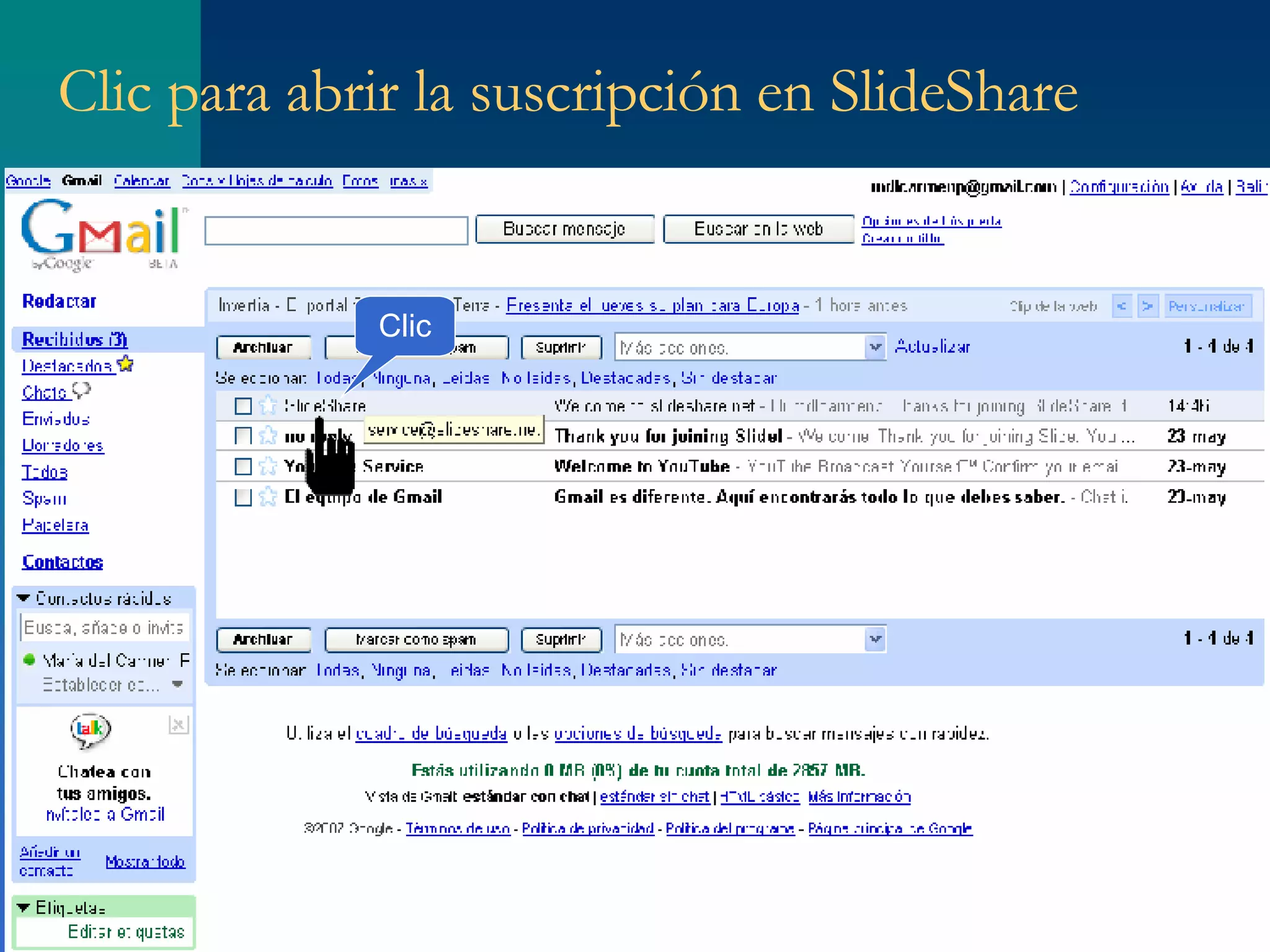 Clic para abrir la suscripción en SlideShare Clic 