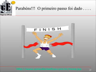 Parabéns!!!  O primeiro passo foi dado . . . . 
