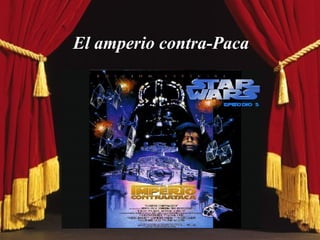 El amperio contra-Paca