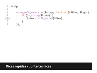 Dicas rápidas - Junte técnicas
 