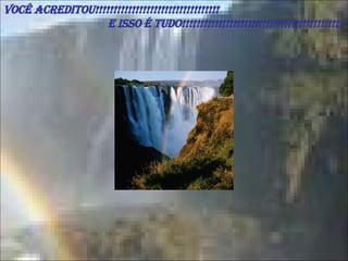 VOCÊ ACREDITOU!!!!!!!!!!!!!!!!!!!!!!!!!!!!!!!!!! E ISSO É TUDO!!!!!!!!!!!!!!!!!!!!!!!!!!!!!!!!!!!!!!!!!!!! 