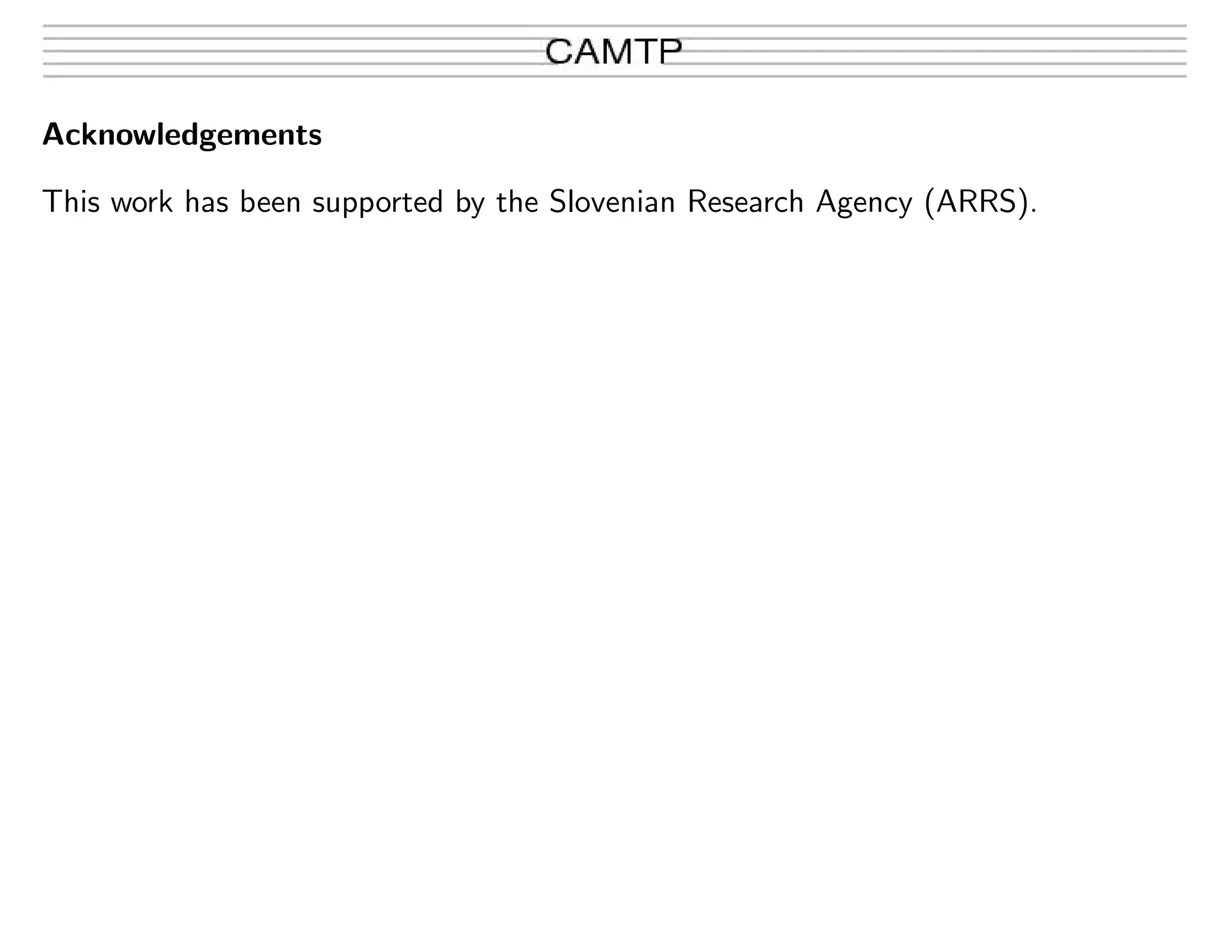 Acknowledgements
This work has been supported by the Slovenian Research Agency (ARRS).
 