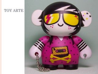 TOY ARTE
 