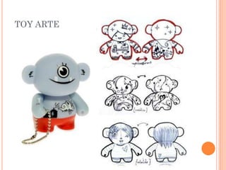 TOY ARTE
 