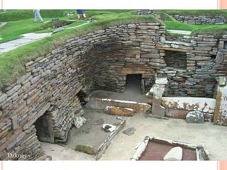 A ARQUITETURA NO NEOLÍTICO
NURAGUE
Orkney -
Escócia
 