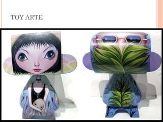 TOY ARTE
 