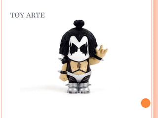 TOY ARTE
 