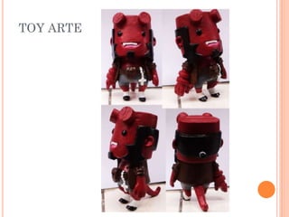 TOY ARTE
 