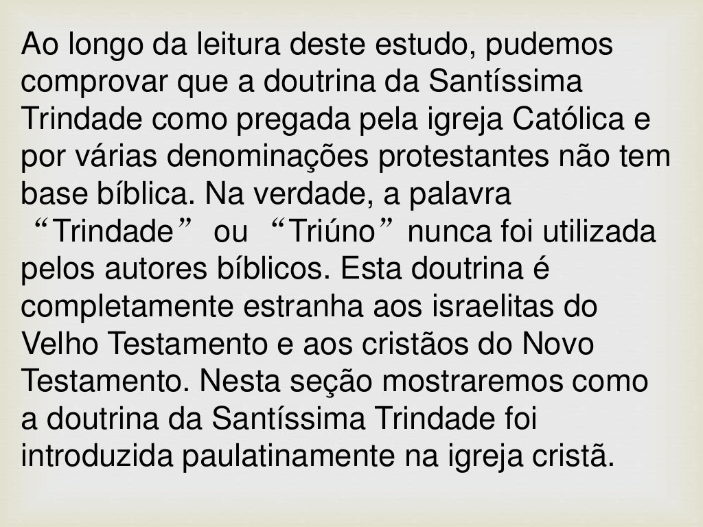 Estudo sobre a Trindade na Bíblia Estudo sobre a Trindade na Bíblia