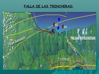 FALLA DE LAS TRINCHERAS:
 