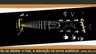 Como adoraremos final