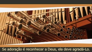 Como adoraremos final