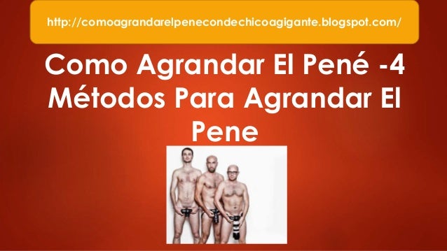 Como aumentar en el diámetro la cabeza del miembro