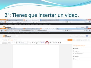 2°: Tienes que insertar un video.
 