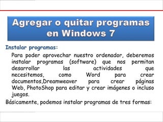 Como agregar y quitar programas en Windows 7 | PPSX