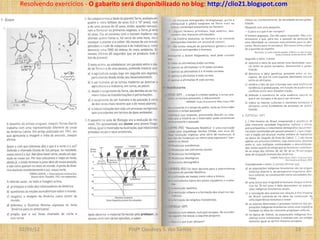 R Resolvendo exercícios -  O gabarito será disponibilizado no blog :  http://clio21.blogspot.com 02/03/12 Profº Claudney S. dos Santos 