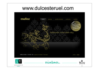 www.dulcesteruel.com
 
