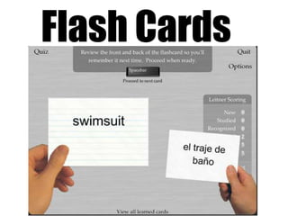 Flash Cards
 