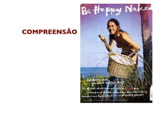 COMPREENSÃO
 