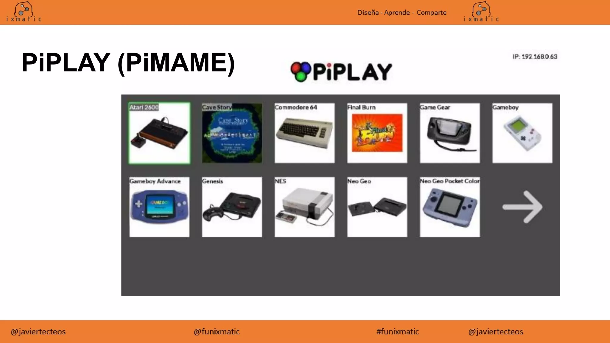 PiPLAY (PiMAME)
 
