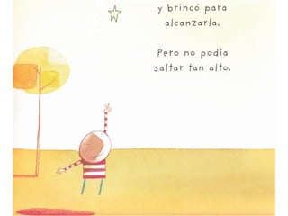 Cómo atrapar una estrella