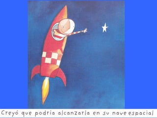 Cómo atrapar una estrella