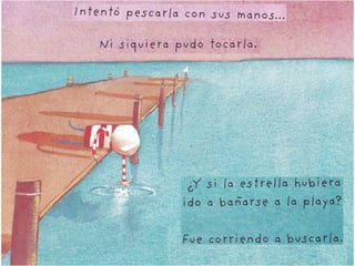 Cómo atrapar una estrella