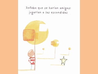 Cómo atrapar una estrella