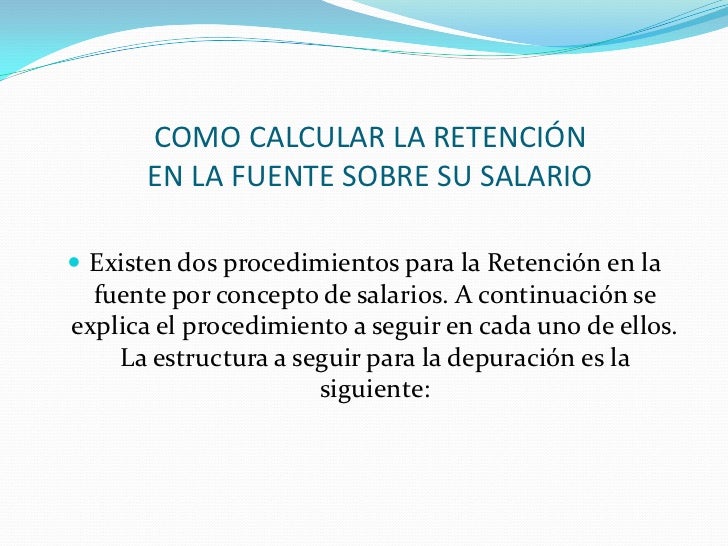 Como calcular la retención