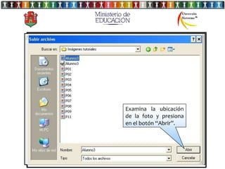 Luego selecciona la opción botón
              Y presiona el
“Subir un archivo”.
              “Examinar”


                 Esta sección es la más importante del
                 “perfil” porque podrás presentarte
Escribe quién eres y manda un saludo
                 ante tus compañeros.
a tus compañeros de aula virtual.

                             Examina la ubicación
                             de la foto y presiona
                   Aquí podrásel botón “Abrir”.
                             en subir una foto
                   a tu perfil en tres pasos.

                   1ro cliquéa en el botón
                   “seleccione un archivo”
 