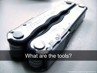 http://www.flickr.com/photos/origomi/22442743/ What are the tools? 