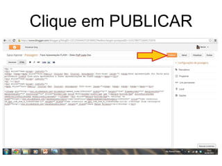 Clique em PUBLICAR 
 