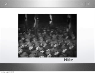 Hitler


Tuesday, August 31, 2010
 