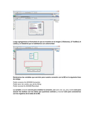 Como conectar visual basic 6.0 a una base de datos microsoft sql server ...