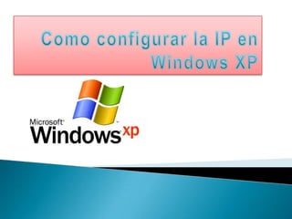 Como configurar la ip en windows 