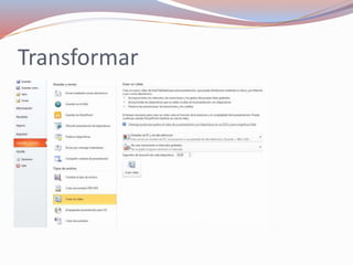 Transformar
 