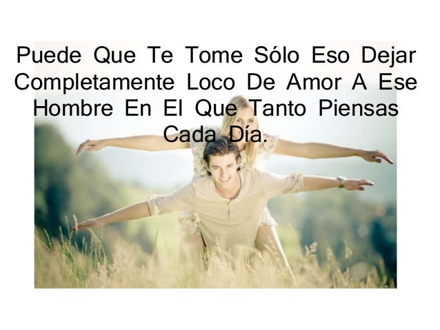 Como conquistar a un chico, como enamorar a un hombre ...