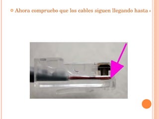 Ahora compruebo que los cables siguen llegando hasta el final de los carriles (ver flecha morada), más allá de las cuchillas ... 