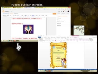 Puedes publicar entradas.
 