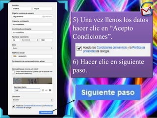 5) Una vez llenos los datos
hacer clic en “Acepto
Condiciones”.
6) Hacer clic en siguiente
paso.
 