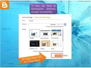 7) Una vez llena la
información debemos
escoger una plantilla.
 