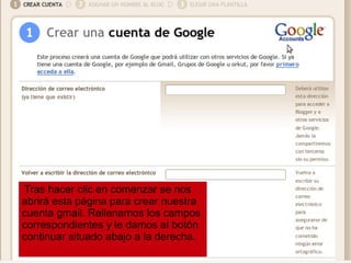 Tras hacer  clic  en comenzar se nos abrirá esta página para crear nuestra cuenta gmail. Rellenamos los campos correspondientes y le damos al  botón  continuar situado abajo a la derecha. 