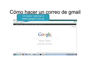 Cómo hacer un correo de gmail